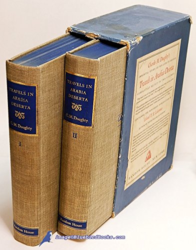Travels in Arabia Deserta Two Volume Set by Charles M. Doughty (Hardcover)
