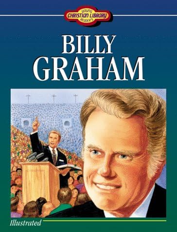 Billy Graham (Young Reader's Christian Library Series) Paperback – Illustrated, November 1, 1997