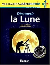 Découvrir la lune