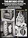 The Art Deco Style: in Household Objects, Architecture, Sculpture, Graphics, Jewelry (Dover Architecture)