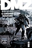 DMZ T12 : LE SOULEVEMENT DES ETATS LIBRES (VERTIGO CLASSIQUES (12)) (French Edition) by