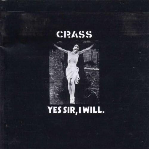 Yes Sir I Will Crass 輸入盤 ミュージック Amazon