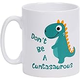 BLEUM CADE Coffee Mug Don’t be A Cuntasaurous Coffee Tea Cup Funny Words Novelty Gift Present White Ceramic Mug for Christmas Thanksgiving Festival Friends Gift Present