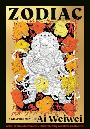 Zodiac: A Graphic Memoir: Ai Weiwei, Stamboulis, Elettra