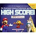High Score!: The Illustrated History of Electronic Games, Second Edition