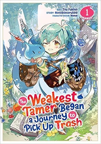 The Weakest Tamer Began a Journey to Pick Up Trash (Manga) Vol. 1 -