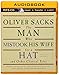 Man Who Mistook His Wife for a Hat, The