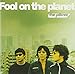 Fool On The Planet