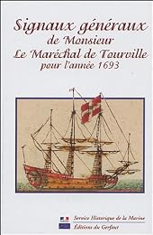 Signaux généraux de monsieur le maréchal de Tourville pour l'année 1693