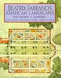 Beatrix Farrand's American Landscapes: Her Gardens and Campuses