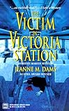The Victim in Victoria Station (Dorothy Martin Mysteries, No. 5)