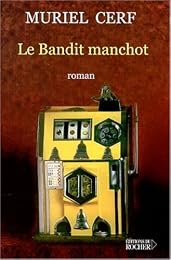 Le  bandit manchot