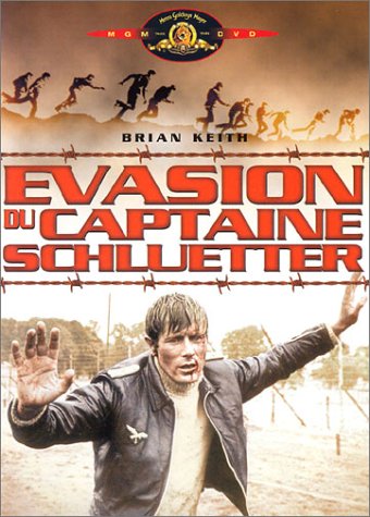 L'evasion Du Capitaine Schluetter