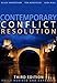 Contemporary Conflict Resolution: The Prevention, Management and Transformation of Deadly Conflicts