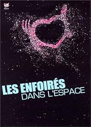 Les Enfoirés Dans L'espace