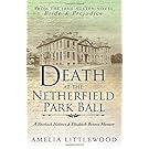 Death at the Netherfield Park Ball (A Sherlock Holmes and Elizabeth Bennet Mystery)