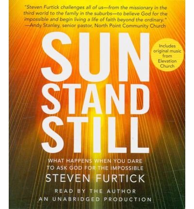 Sun Stand Still: What Happens When You Dare to Ask God for the Impossible (CD-Audio) - Common