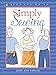 Simply Sewing (Kids Can Do It)