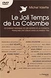 Le joli temps de la colombe (Livre DVD/CD) (French Edition) by 