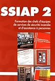 SSIAP 2 : Formation ds chefs d'équipes de services de sécurité incendie et d'assistance à person by 