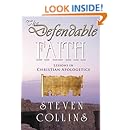 The Defendable Faith: Lessons in Christian Apologetics