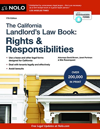 California Landlord's Law Book, The: Rights & Responsibilities (California Landlord's Law Book : Rights and Responsibilities)