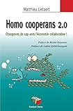 Homo cooperans 2.0 : Changeons de cap vers l'économie collaborative ! by