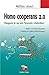 Homo cooperans 2.0 : Changeons de cap vers l'économie collaborative ! by