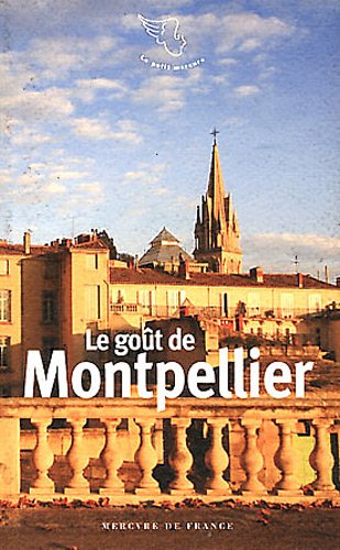 Le  goût de Montpellier