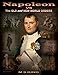 Napoleon vs the Old and New World Orders: How the Rothschilds Conquered Britain & France