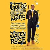 Got to Give the People What They Want: True Stories and Flagrant Opinions from Center Court by