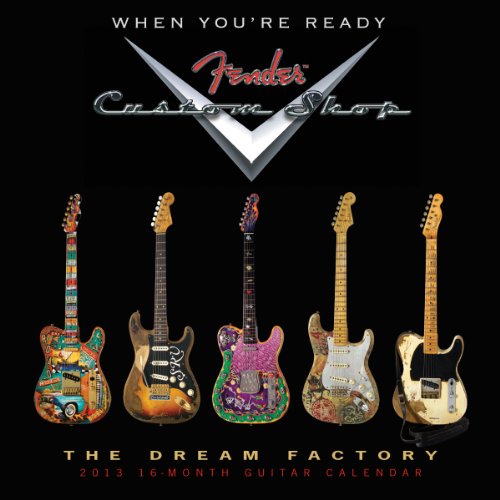 Fender(TM) Custom Shop Guitar 2013 Wall (calendar) by Fender Custom Shop