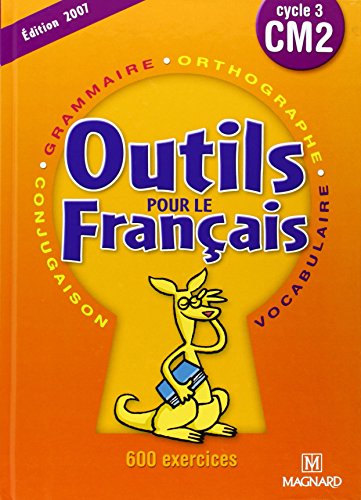 Outils pour le français, CM2, cycle 3