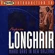 A Proper Introduction to Professor Longhair: Mardi Gras in New Orleans