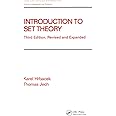 Introduction to Set Theory, Revised and Expanded (Chapman & Hall/CRC Pure and Applied Mathematics)