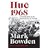 Hue 1968: A Turning Point of the American War in Vietnam