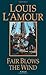 Fair Blows the Wind: A Novel (Talon and Chantry)