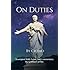 On Duties: A Guide To Conduct, Obligations, And Decision-Making