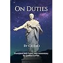 On Duties: A Guide To Conduct, Obligations, And Decision-Making
