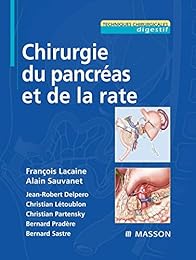 Chirurgie du pancréas et de la rate