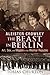 Aleister Crowley: The Beast in Berlin: Art, Sex, and Magick in the Weimar Republic by Tobias Churton