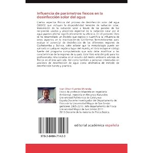 Influencia de parámetros físicos en la desinfección solar  del agua: En la inactivación  de Coliformes Termotolerantes (Spanish Edition)