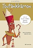 Je m'appelle... Toutankhamon (French Edition) by