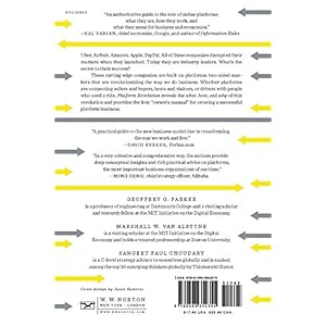 Platform Revolution: How Networked Markets Are Transforming the Economy--And How to Make Them Work for You