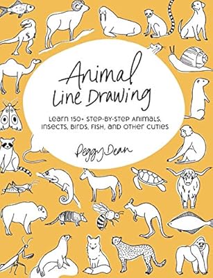 Animal Line Drawing Learn 150 Step By Step Animals Insects Birds Fish And Other Cuties Dean Peggy Amazon Com Au Books