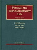 Pension and Employee Benefit Law, 5th, Langbein, John H. and Pratt, David, 1599416263