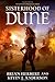 Sisterhood of Dune: Book One of the Schools of Dune Trilogy
