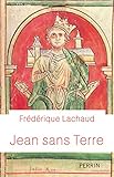 Jean sans terre (Biographie) (French Edition) by 