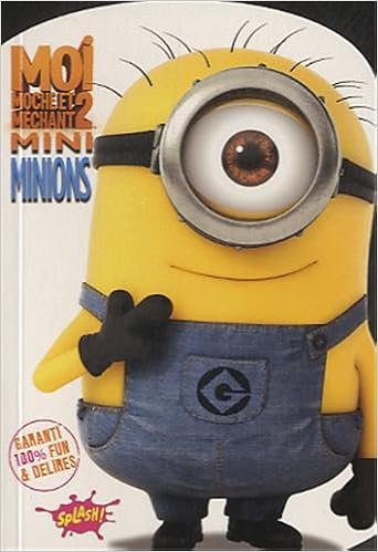 Mini Minions Moi Moche Et Mechant 2 9782368290132 Amazon Com Books