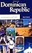 The Dominican Republic: An Introduction and Guide (Macmillan Caribbean Guides) by 